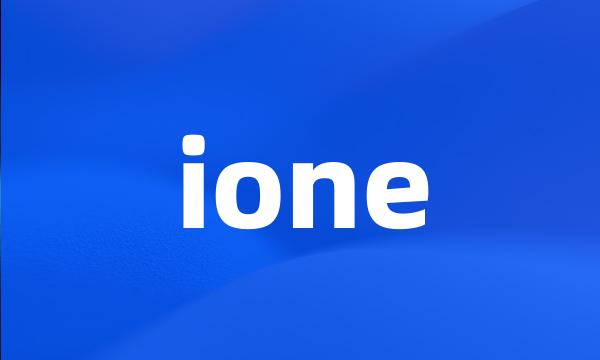 ione