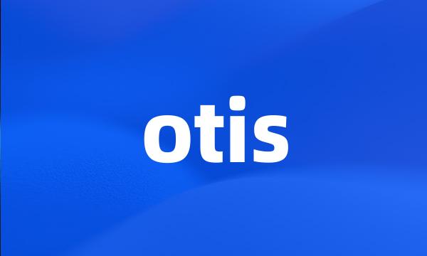 otis