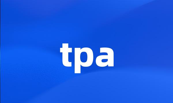 tpa