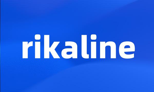 rikaline