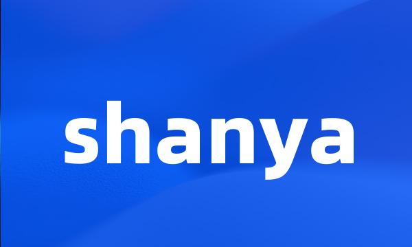 shanya