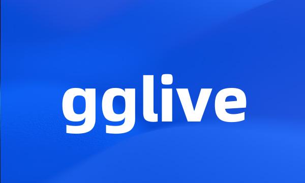 gglive