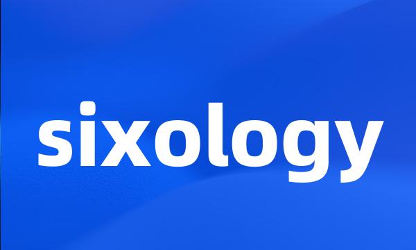 sixology