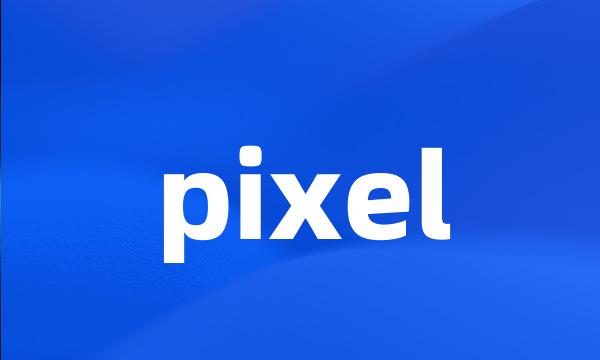 pixel