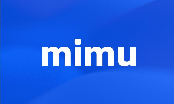 mimu