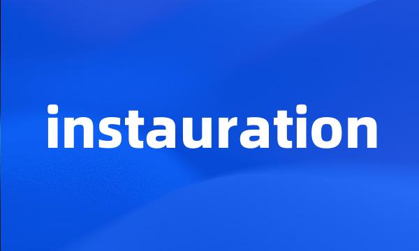 instauration