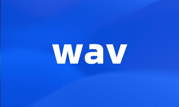 wav