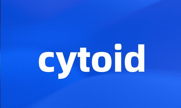 cytoid