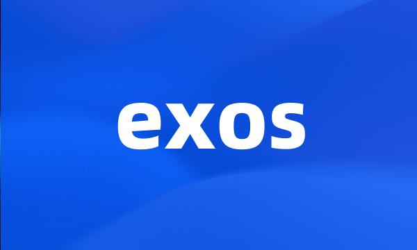 exos