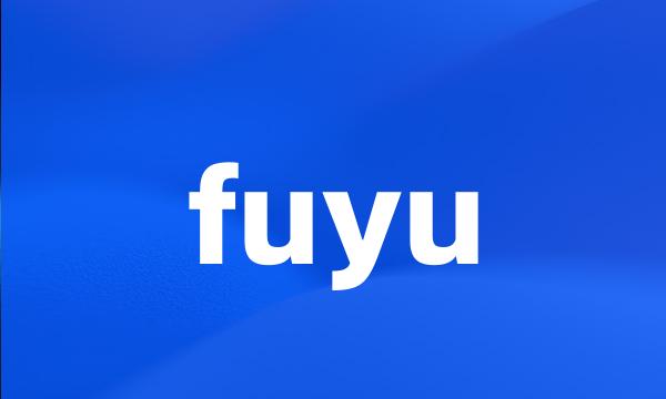 fuyu