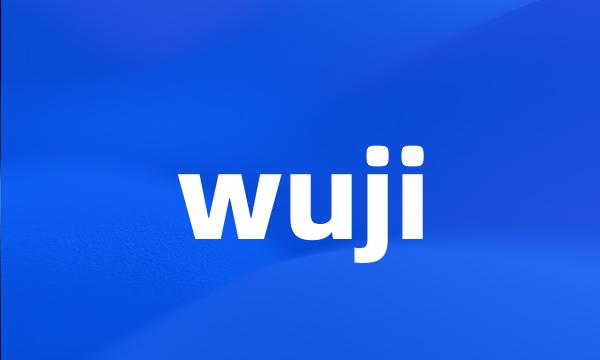 wuji