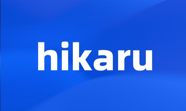 hikaru