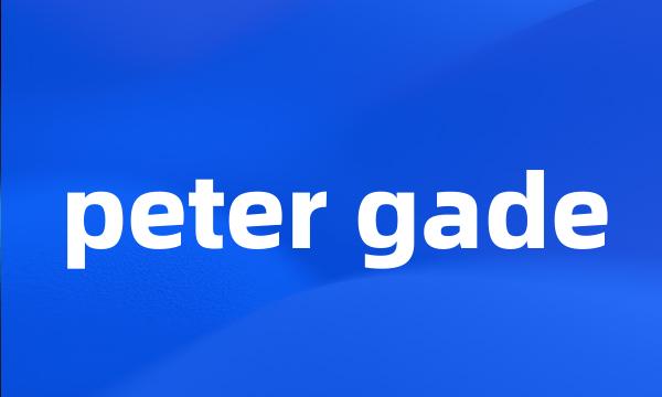 peter gade