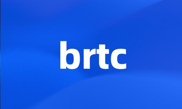 brtc