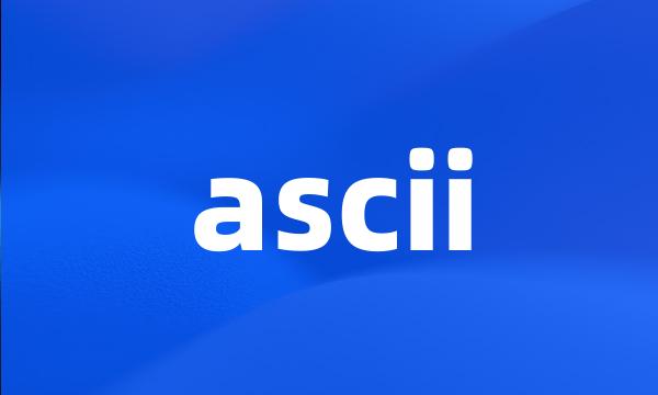 ascii