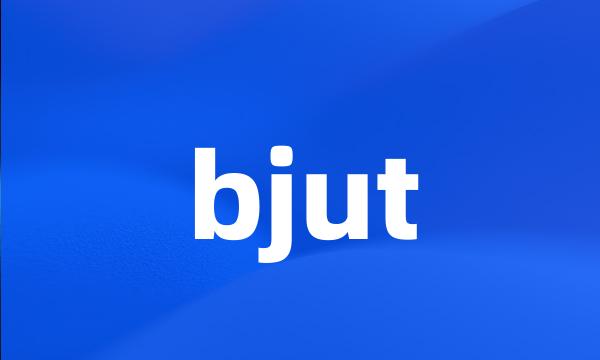 bjut