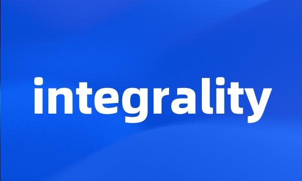 integrality