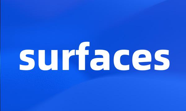 surfaces