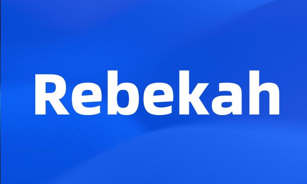 Rebekah