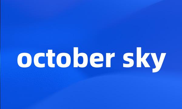 october sky