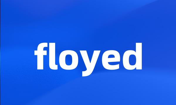 floyed