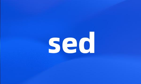 sed