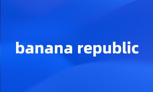 banana republic