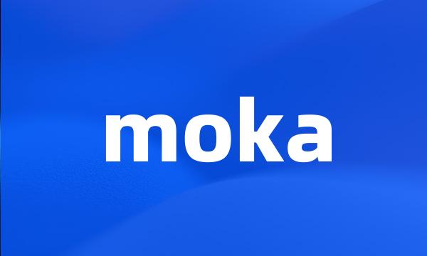 moka