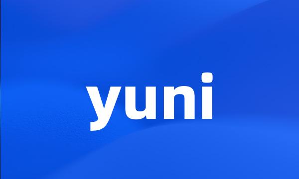 yuni