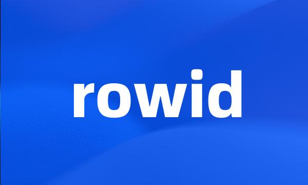 rowid