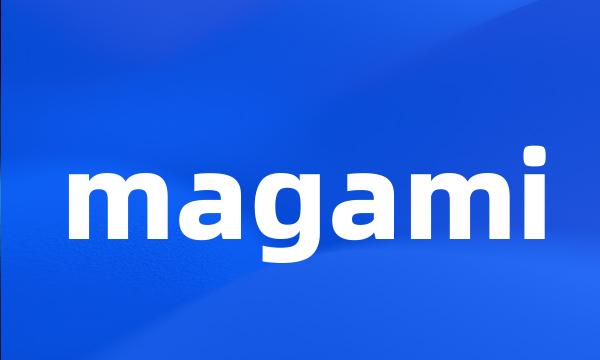 magami