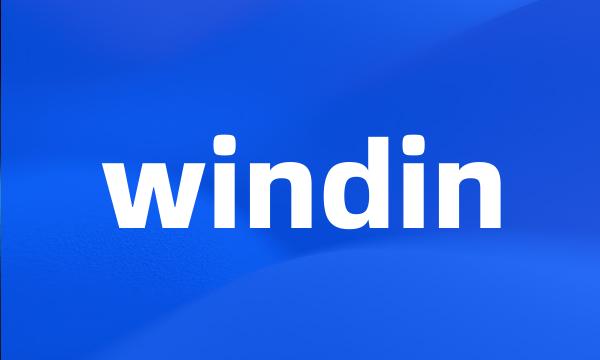 windin