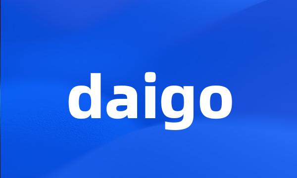 daigo