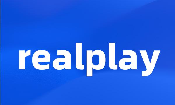 realplay