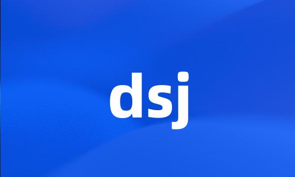 dsj