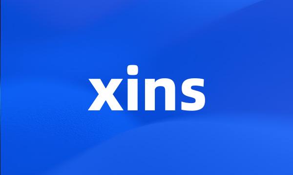 xins