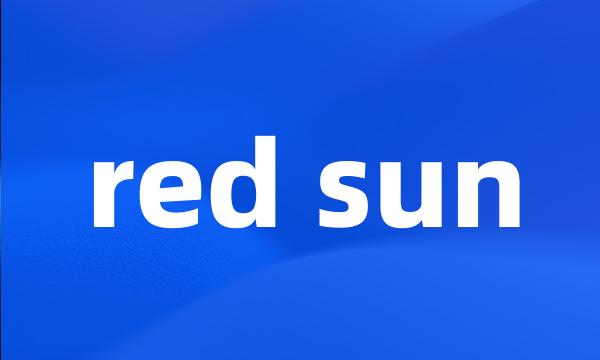 red sun