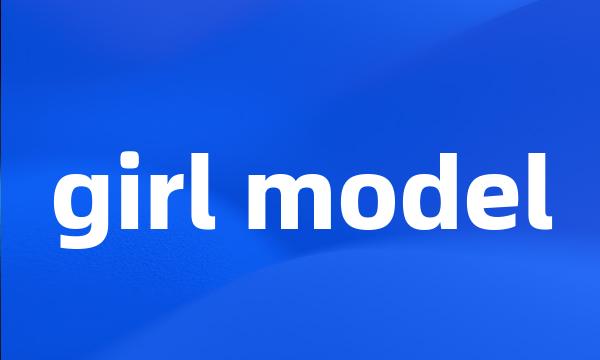 girl model