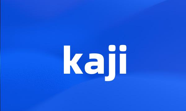 kaji