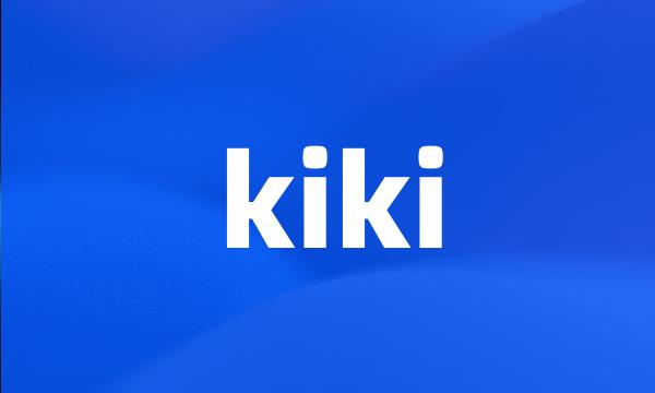 kiki