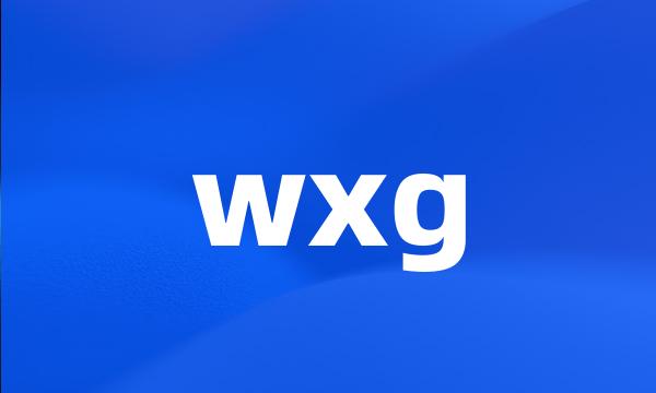 wxg