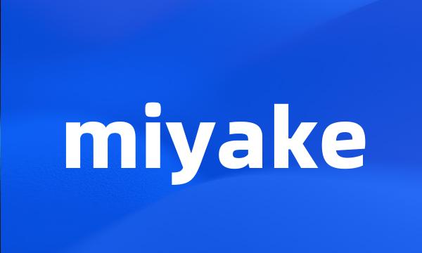 miyake