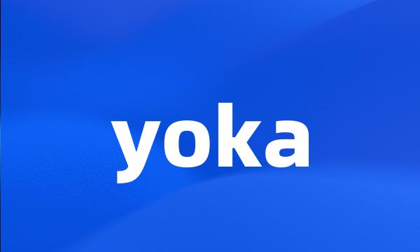 yoka