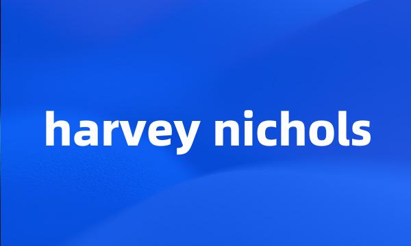 harvey nichols