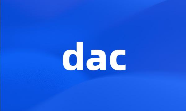 dac