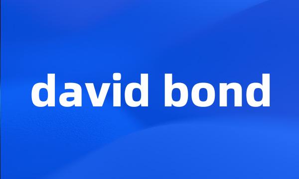 david bond