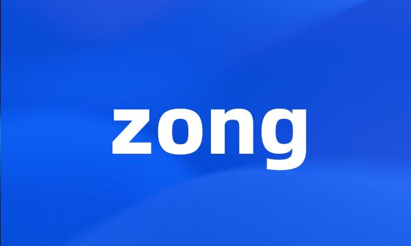 zong