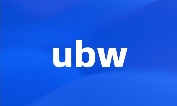 ubw