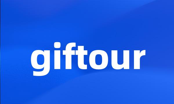 giftour