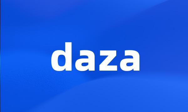 daza